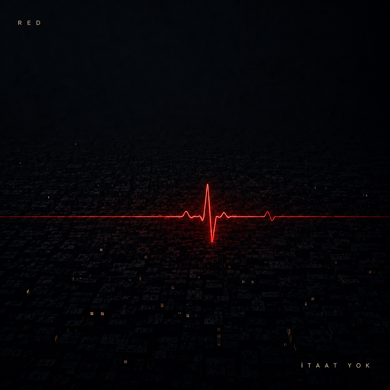 İtaat Yok by RED